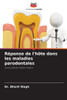 RÃ©ponse de l'hÃ´te dans les maladies parodontales
