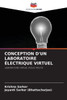 Conception d'Un Laboratoire Électrique Virtuel