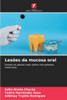 LesÃµes da mucosa oral