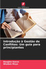 IntroduÃ§Ã£o Ã  GestÃ£o de Conflitos: Um guia para principiantes