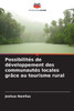 PossibilitÃ©s de dÃ©veloppement des communautÃ©s locales grÃ¢ce au tourisme rural