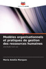 ModÃ¨les organisationnels et pratiques de gestion des ressources humaines
