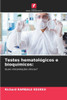 Testes hematolÃ³gicos e bioquÃ­micos