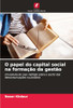 O papel do capital social na formaÃ§Ã£o da gestÃ£o