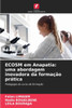 ECOSM em Anapatia: uma abordagem inovadora da formação prática