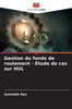 Gestion du fonds de roulement - Étude de cas sur HUL