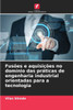 FusÃµes e aquisiÃ§Ãµes no domÃ­nio das prÃ¡ticas de engenharia industrial orientadas para a tecnologia