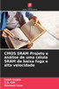 CMOS SRAM Projeto e análise de uma célula SRAM de baixa fuga e alta velocidade