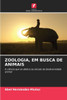 Zoologia, Em Busca de Animais