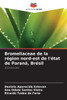 Bromeliaceae de la rÃ©gion nord-est de l'Ã©tat de ParanÃ¡, BrÃ©sil