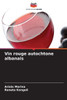Vin rouge autochtone albanais