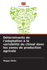DÃ©terminants de l'adaptation Ã  la variabilitÃ© du climat dans les zones de production agricole