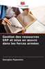 Gestion des ressources ERP et mise en oeuvre dans les forces armées