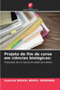 Projeto de fim de curso em ciÃªncias biolÃ³gicas