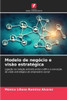 Modelo de negÃ³cio e visÃ£o estratÃ©gica