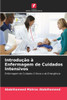 IntroduÃ§Ã£o Ã  Enfermagem de Cuidados Intensivos