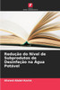 ReduÃ§Ã£o do NÃ­vel de Subprodutos de DesinfeÃ§Ã£o na Ãgua PotÃ¡vel