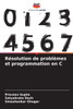 RÃ©solution de problÃ¨mes et programmation en C