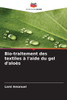 Bio-traitement des textiles à l'aide du gel d'aloès