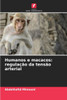 Humanos e macacos: regulação da tensão arterial