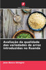 AvaliaÃ§Ã£o da qualidade das variedades de arroz introduzidas no Ruanda