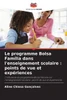 Le programme Bolsa Família dans l'enseignement scolaire: points de vue et expériences