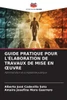Guide Pratique Pour l'Ã‰laboration de Travaux de Mise En Oeuvre