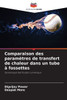 Comparaison des paramÃ¨tres de transfert de chaleur dans un tube Ã  fossettes