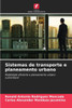 Sistemas de transporte e planeamento urbano