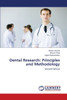 Dental Research: Principles and Methodology