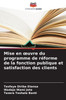 Mise en oeuvre du programme de rÃ©forme de la fonction publique et satisfaction des clients