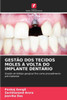Gestão DOS Tecidos Moles À VOLTA Do Implante Dentário