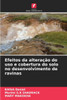 Efeitos da alteraÃ§Ã£o do uso e cobertura do solo no desenvolvimento de ravinas