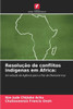 Resolução de conflitos indígenas em África