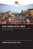 Les ruines d'un rÃªve