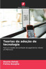 Teorias da adoÃ§Ã£o de tecnologia