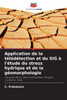 Application de la télédétection et du SIG à l'étude du stress hydrique et de la géomorphologie