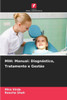 Mih: Manual: Diagnóstico, Tratamento e Gestão