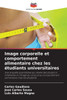 Image corporelle et comportement alimentaire chez les étudiants universitaires