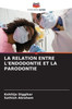 La Relation Entre l'Endodontie Et La Parodontie