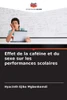 Effet de la caféine et du sexe sur les performances scolaires