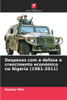 Despesas com a defesa e crescimento econÃ³mico na NigÃ©ria (1981-2011)