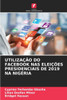 Utilização Do Facebook NAS Eleições Presidenciais de 2019 Na Nigéria