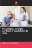 Psicologia, cirurgia cardÃ­aca e qualidade de vida