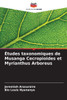Ã‰tudes taxonomiques de Musanga Cecropioides et Myrianthus Arboreus