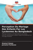 Perception Du Mariage Des Enfants Par Les Lycéennes Au Bangladesh
