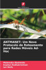 Antmanet: Um Novo Protocolo de Roteamento para Redes MÃ³veis Ad-Hoc