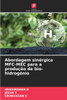 Abordagem sinérgica MFC-MEC para a produção de bio-hidrogénio