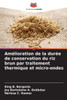 Amélioration de la durée de conservation du riz brun par traitement thermique et micro-ondes
