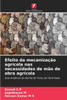Efeito da mecanizaÃ§Ã£o agrÃ­cola nas necessidades de mÃ£o de obra agrÃ­cola